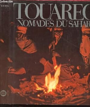 Image du vendeur pour TOUAREG NOMADES DU SAHARA mis en vente par Ammareal