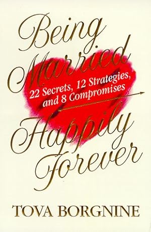 Seller image for Being Married Happily Forever for sale by ZBK Books