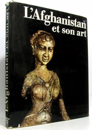 Seller image for L'Afghanistan et son art : . Texte de Jeannine Auboyer,. Photographies de Dominique Darbois for sale by Ammareal