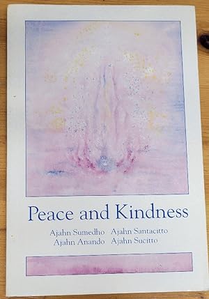 Image du vendeur pour Peace and Kindness mis en vente par Heisenbooks