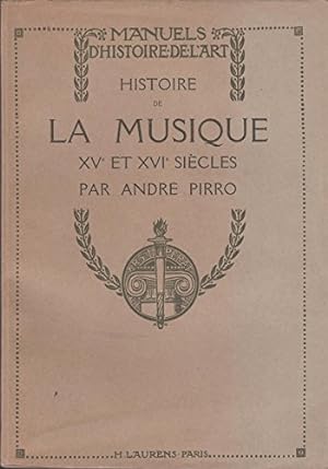 Bild des Verkufers fr Histoire de la musique de la fin du XIV me sicle  la fin du XVI me zum Verkauf von Ammareal
