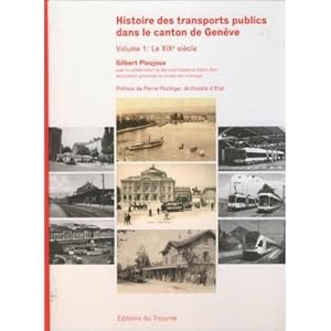 Histoire des transports publics dans le canton de Genève - 2 tomes