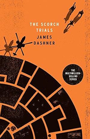 Seller image for The Scorch Trials: 2 (Maze Runner Series) for sale by WeBuyBooks