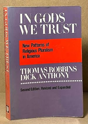Seller image for In Gods We Trust _ New Patterns of Religious Pluralism in America for sale by San Francisco Book Company
