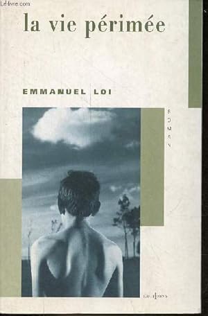 Bild des Verkufers fr La vie prime - roman. zum Verkauf von Le-Livre