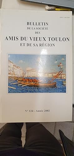 Bulletin de la société des amis du vieux Toulon et de sa région, n°124