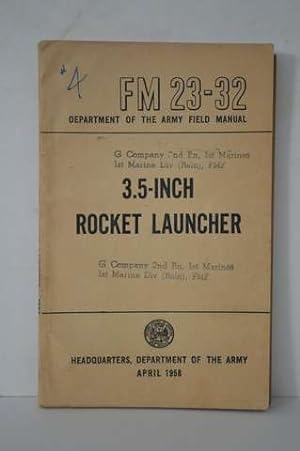 FM 23-32 Department of the Army 3.5 Inch Rocket Launcher