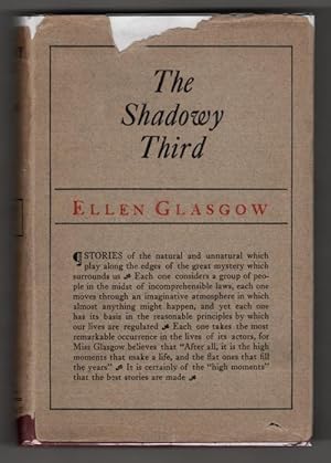 Seller image for The Shadowy Third and Other Stories by Ellen Glasgow (First Edition) for sale by Heartwood Books and Art