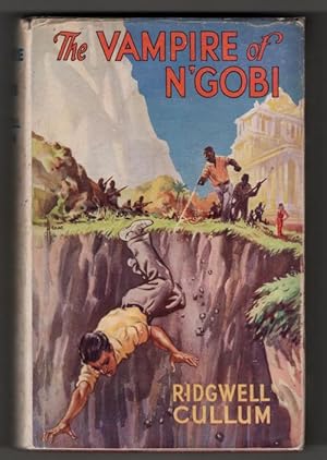 The Vampire of N'Gobi by Ridgwell Cullum (First Edition)