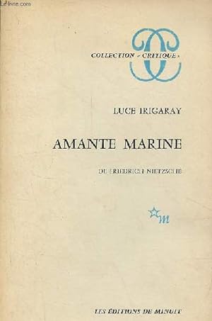 Bild des Verkufers fr Amante marine de Friedrich Nietzsche - Collection "critique". zum Verkauf von Le-Livre