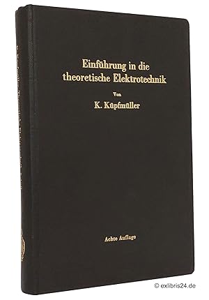 Bild des Verkufers fr Einfhrung in die theoretische Elektrotechnik zum Verkauf von exlibris24 Versandantiquariat