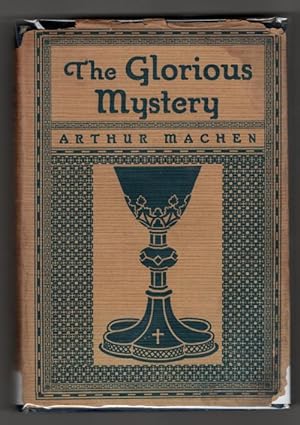 Seller image for The Glorious Mystery by Arthur Machen (First Edition) for sale by Heartwood Books and Art