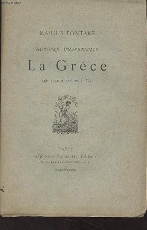 Bild des Verkufers fr Histoire universelle : La Grce (de 1300  480 av. J.-C.) zum Verkauf von Le-Livre