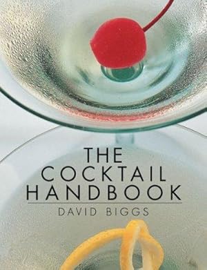 Bild des Verkufers fr The Cocktail Handbook zum Verkauf von WeBuyBooks