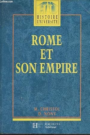 Image du vendeur pour Rome et son empire - "Histoire universit" mis en vente par Le-Livre