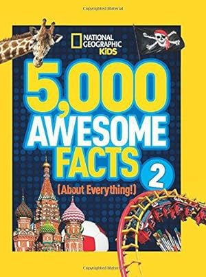 Bild des Verkufers fr 5,000 Awesome Facts (About Everything!) 2 (National Geographic Kids) zum Verkauf von WeBuyBooks