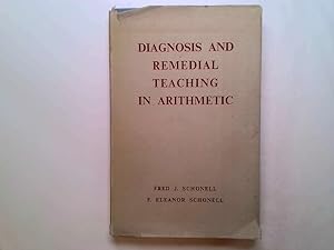 Seller image for Diagnosis and remedial teaching in arithmetic for sale by Goldstone Rare Books