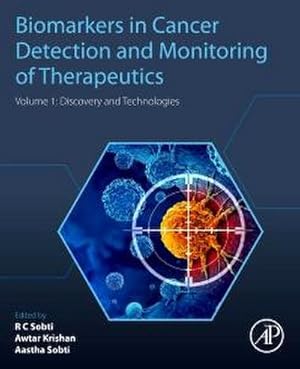 Seller image for Biomarkers in Cancer Detection and Monitoring of Therapeutics : Volume 1: Discovery and Technologies for sale by AHA-BUCH GmbH