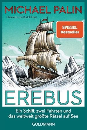 Bild des Verkufers fr Erebus : Ein Schiff, zwei Fahrten und das weltweit grte Rtsel auf See zum Verkauf von AHA-BUCH GmbH