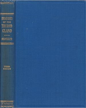 Bild des Verkufers fr Diseases of the Thyroid Gland (Third Edition, Entirely Rewritten) zum Verkauf von The Haunted Bookshop, LLC
