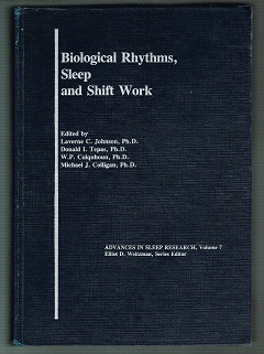 Biological rhythms, sleep and shift work [Proceedings of a Conference on Variations in Work-Sleep...