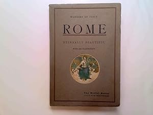 Seller image for ROME ETERNALLY BEAUTIFUL (MEDICI ART SERIES NO. 4) for sale by Goldstone Rare Books