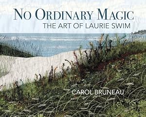 Seller image for No Ordinary Magic : The Art of Laurie Swim for sale by GreatBookPricesUK