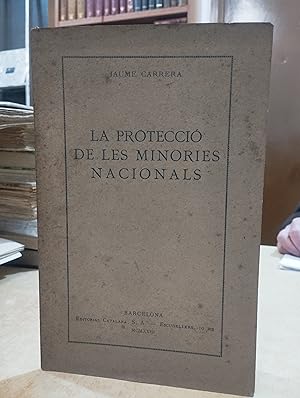 Imagen del vendedor de LA PROTECCI DE LES MINORIES NACIONALS. a la venta por LLIBRERIA KEPOS-CANUDA