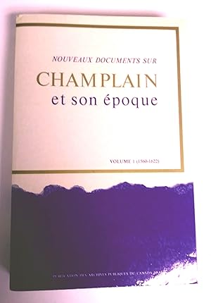 Imagen del vendedor de Nouveaux documents sur Champlain et son poque. I : 1560-1622 a la venta por Livresse