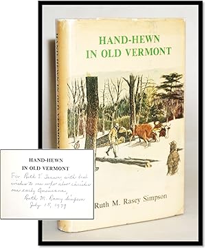 Imagen del vendedor de Hand-Hewn in Old Vermont [Green Mountains - Stories] a la venta por Blind-Horse-Books (ABAA- FABA)