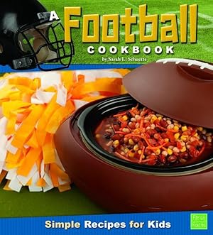 Bild des Verkufers fr A Football Cookbook: Simple Recipes for Kids zum Verkauf von moluna