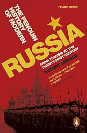 Image du vendeur pour The Penguin History of Modern Russia: From Tsarism to the Twenty-first Century mis en vente par WeBuyBooks 2