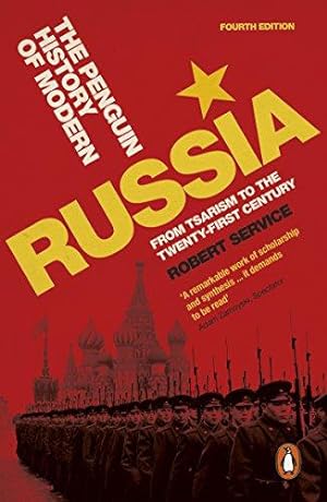 Imagen del vendedor de The Penguin History of Modern Russia: From Tsarism to the Twenty-first Century a la venta por WeBuyBooks 2