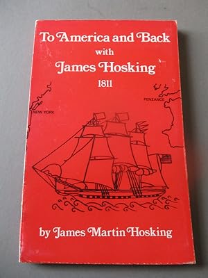 To America and Back with James Hosking 1811