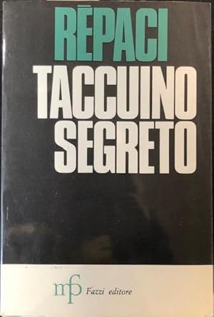 Bild des Verkufers fr TACCUINO SEGRETO. Prima serie, 1938-1950. zum Verkauf von studio bibliografico pera s.a.s.