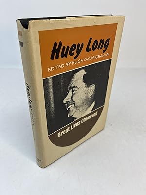 Seller image for Great Lives Observed HUEY LONG for sale by Frey Fine Books