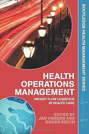 Seller image for Health Operations Management: Patient Flow Logistics in Health Care (Health Management Series) for sale by WeBuyBooks