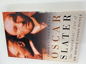 Seller image for Oscar Slater: The Immortal Case of Sir Arthur Conan Doyle for sale by Book Lover's Warehouse