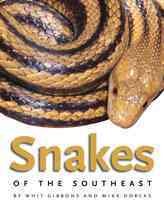 Seller image for Snakes Of The Southeast for sale by GreatBookPrices