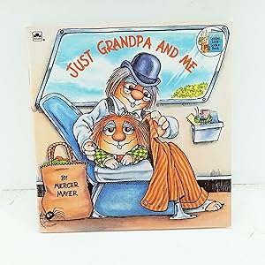 Image du vendeur pour Just Grandpa and Me (Little Critter): A Book for Dads, Grandpas, and Kids (Look-Look) mis en vente par Cat On The Shelf