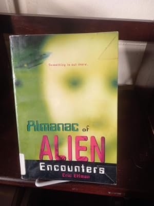 Almanac of Alien Encounters