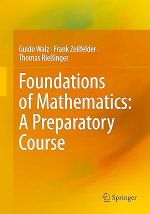 Imagen del vendedor de Foundations of Mathematics: A Preparatory Course a la venta por moluna