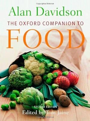 Seller image for The Oxford Companion to Food (Oxford Companions) for sale by WeBuyBooks