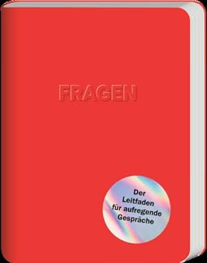 Seller image for Fragen : Der Leitfaden fr aufregende Gesprche for sale by AHA-BUCH GmbH