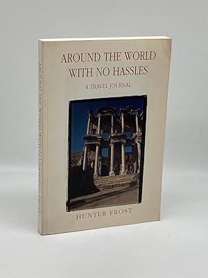 Seller image for Around the World with No Hassles A Travel Journal for sale by True Oak Books