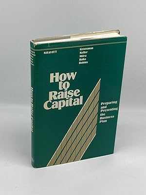 Image du vendeur pour How to Raise Capital Preparing and Presenting the Business Plan mis en vente par True Oak Books