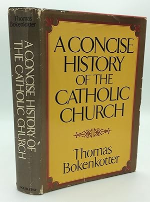 Seller image for A CONCISE HISTORY OF THE CATHOLIC CHURCH for sale by Kubik Fine Books Ltd., ABAA