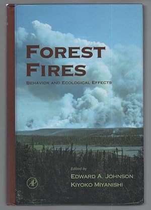 Forest Fires: Behavior and Ecological Effects