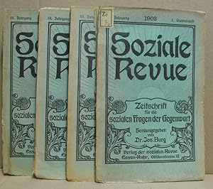 Soziale Revue. Jahrgang 1903. Zeitschrift für die sozialen Fragen der Gegenwart.