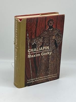 Seller image for Chaliapin An Autobiography, As Told to Maxim Gorky; with Supplementary Correspondence and Notes, Translated from the Russian, Compiled and Edited by Nina Froud and James Hanley - [Uniform Title: Fed for sale by True Oak Books